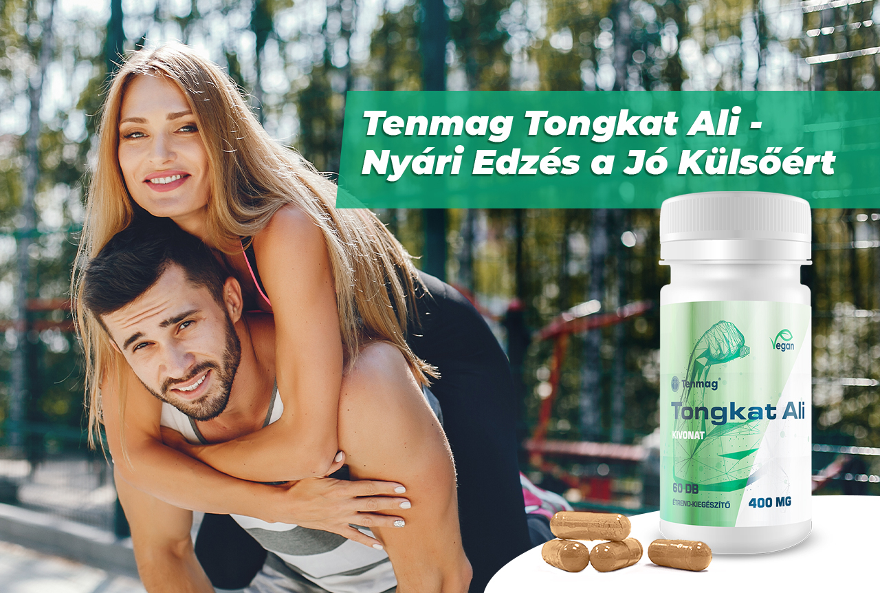 Tenmag Tongkat Ali - Nyári Edzés a Jó Külsőért