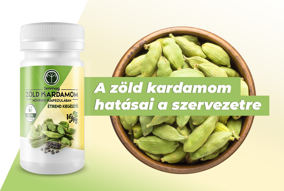 A zöld kardamom hatásai a szervezetre